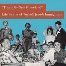 Photo of This is My New Homeland  Life Stories of Turkish Jewish Immigrants Pdf indir