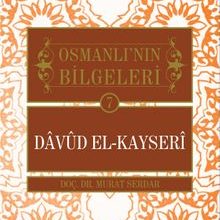 Photo of Davud el-Kayseri / Osmanlı’nın Bilgeleri 7 Pdf indir