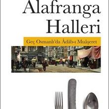 Photo of Alafranga Halleri  Geç Osmanlı’da Adab-ı Muaşeret Pdf indir