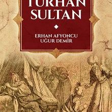 Photo of Turhan Sultan Pdf indir