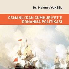 Photo of Osmanlıdan Cumhuriyete Donanma Politikası Pdf indir