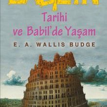 Photo of Babil’in Tarihi ve Babil’de Yaşam Pdf indir