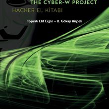 Photo of Siber Kırılma – The Cyber-W Project  Hacker El Kitabı Pdf indir