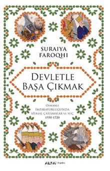 Devletle Başa Çıkmak