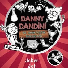 Photo of Danny Dandini ve Muhteşem Buluşları Joker Jet Pdf indir