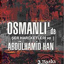 Photo of Osmanlıda Şer Hareketleri ve II. Abdülhamid Han Pdf indir