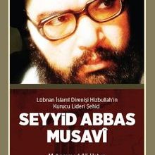 Photo of Şehid Abbas Musavi  Lübnan İslami Direnişi Hizbullah’ın Kurucu Lideri Pdf indir
