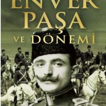 Photo of Enver Paşa ve Dönemi Pdf indir