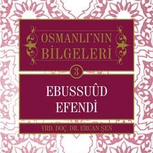 Photo of Ebussuud Efendi / Osmanlı’nın Bilgeleri 3 Pdf indir
