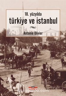 18. Yüzyılda Türkiye ve İstanbul