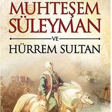 Photo of Muhteşem Süleyman ve Hürrem Sultan Pdf indir