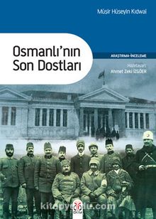 Osmanlı'nın Son Dostları