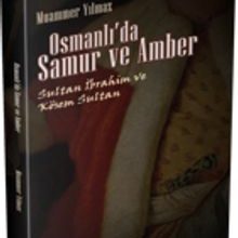 Photo of Osmanlı’da Samur ve Amber Pdf indir