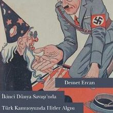 Photo of İkinci Dünya Savaşı’nda Türk Kamuoyunda Hitler Algısı Pdf indir