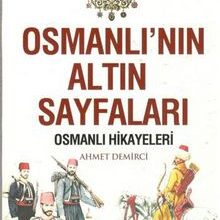 Photo of Osmanlı’nın Altın Sayfaları  Osmanlı Hikayeleri Pdf indir