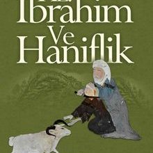 Photo of İslam Kaynaklarına Göre Hz. İbrahim ve Haniflik Pdf indir