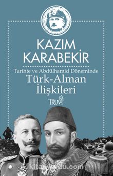 Photo of Tarihte ve Abdülhamid Döneminde Türk-Alman İlişkileri Pdf indir