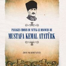 Photo of Passages Choısıs de du Nutuk -Le Dıscours de Mustafa Kemal Atatürk  (Fransızca Seçme Hikayeler Nutuk) Pdf indir