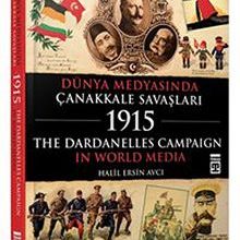 Photo of Dünya Medyasında Çanakkale Savaşları 1915  The Dardanelles Campaign In World Media Pdf indir