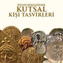 Photo of Bizans Sikkelerinde Kutsal Kişi Tasvirleri Pdf indir