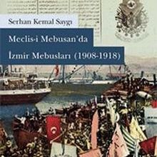 Photo of Meclisi Mebusan’da İzmir Mebusları (1908-1918) Pdf indir