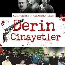 Photo of Derin Cinayetler  Cumhuriyet’in Karanlık Yılları Pdf indir