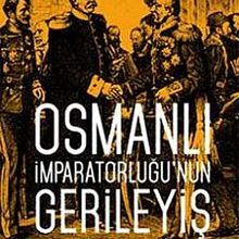 Photo of Osmanlı İmparatorluğu’nun Gerileyiş ve Çöküş Tarihi Pdf indir