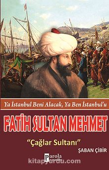 Fatih Sultan Mehmet & Çağlar Sultanı