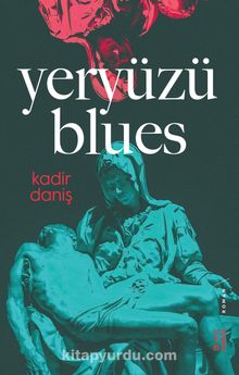 Photo of Yeryüzü Blues Pdf indir
