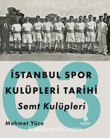 Photo of İstanbul Spor Kulüpleri Tarihi Semt Kulüpleri (3. Cilt) Pdf indir