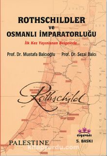 Photo of Rothschildler ve Osmanlı İmparatorluğu Pdf indir