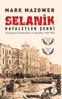Photo of Selanik Hayaletler Şehri  Hıristiyanlar, Müslümanlar ve Yahudiler 1430-1950 Pdf indir