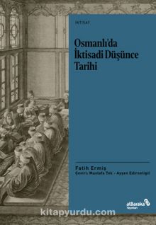 Osmanlı’da İktisadi Düşünce Tarihi