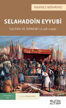 Photo of Selahaddin Eyyubi : Sultan ve Dönemi (1138-1193) Pdf indir