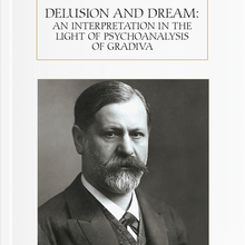 Photo of Delusion and Dream: An Interpretation in the Light of Psychoanalysis of Gradiva Pdf indir