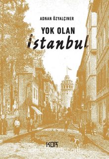 Photo of Yok Olan İstanbul Pdf indir