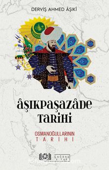 Âşıkpaşazade Tarihi & Osmanoğullarının Tarihi