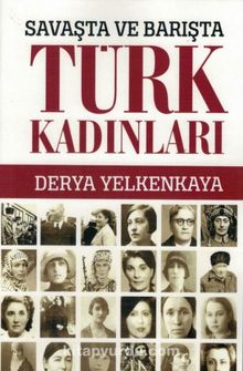 Photo of Savaşta ve Barışta Türk Kadınları Pdf indir