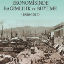 Photo of Osmanlı Ekonomisinde Bağımlılık ve Büyüme (1820-1913) Pdf indir