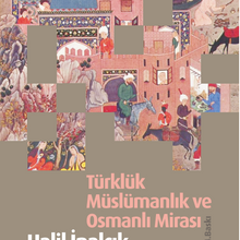 Photo of Türklük Müslümanlık ve Osmanlı Mirası (Karton Kapak) Pdf indir