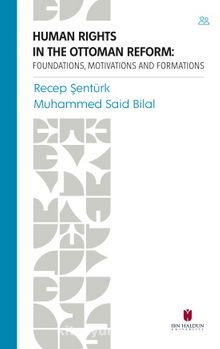 Photo of Human Rights In The Ottoman Reform: Foundations, Motivations And Formations Pdf indir