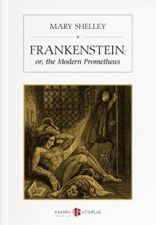 Photo of Frankenstein; Or, The Modern Prometheus Pdf indir