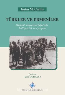 Photo of Türkler ve Ermeniler Osmanlı İmparatorluğu’nda Milliyetçilik ve Çatışma Pdf indir