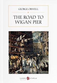 Photo of The Road to Wigan Pier Pdf indir