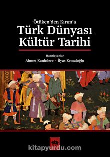Photo of Ötüken’den Kırım’a Türk Dünyası Kültür Tarihi Pdf indir