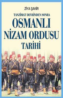 Photo of Tanzimat Devrinden Sonra Osmanlı Nizam Ordusu Tarihi Pdf indir