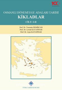 Photo of Osmanlı Dönemi Ege Adaları Tarihi Kikladlar (Cilt: 1-2) Pdf indir