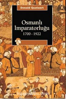 Osmanlı İmparatorluğu 1700-1922