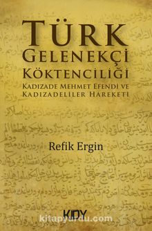 Photo of Türk Gelenekçi Köktenciliği Pdf indir