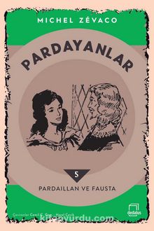 Photo of Pardayanlar 5 / Pardaillan ve Fausta Pdf indir